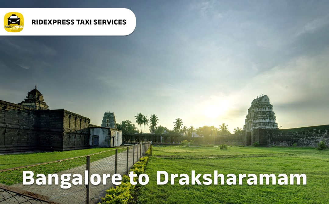 bangalore-to-draksharamam-cabs-services