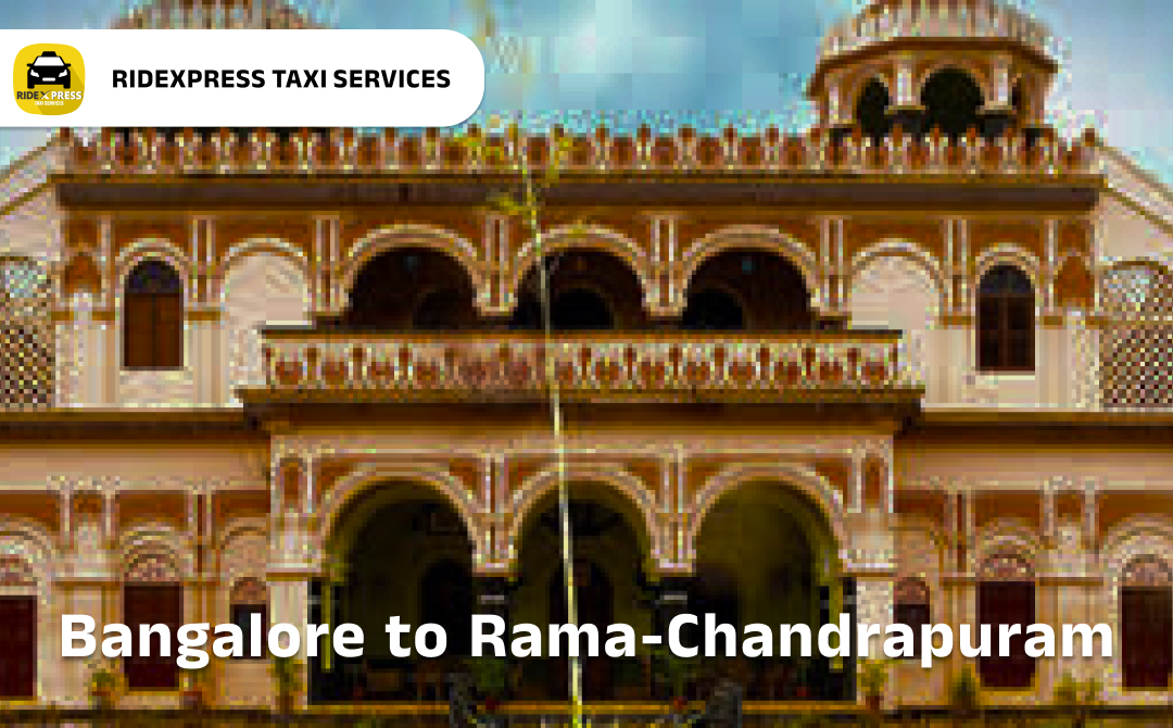 bangalore-to-rama-chandrapuram-taxi-services