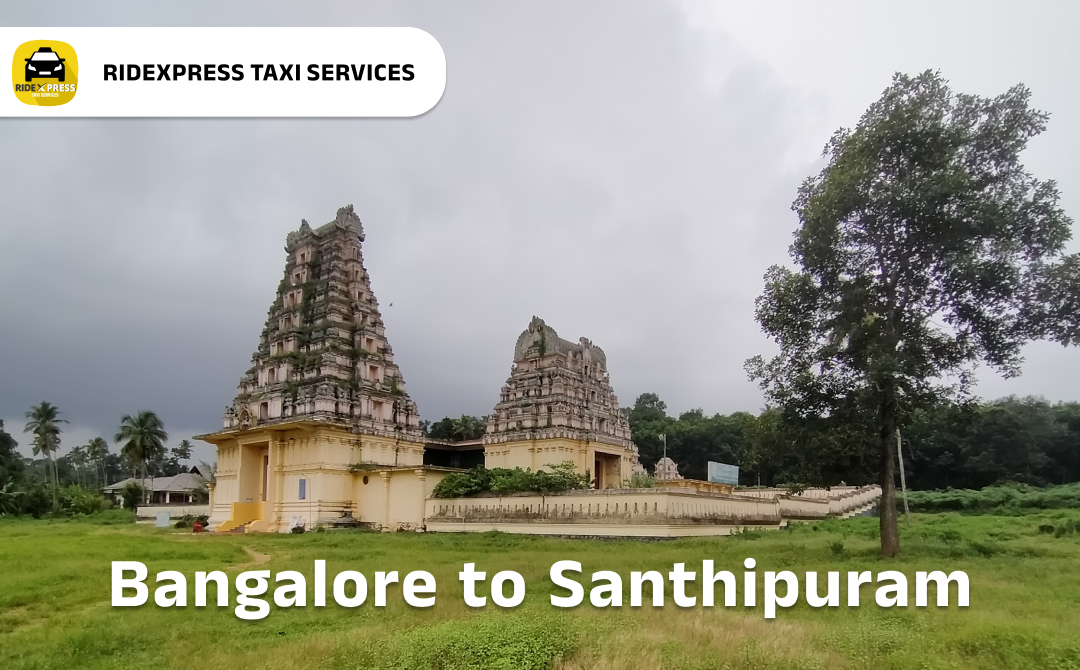 bangalore-to-santhipuram-taxi-services