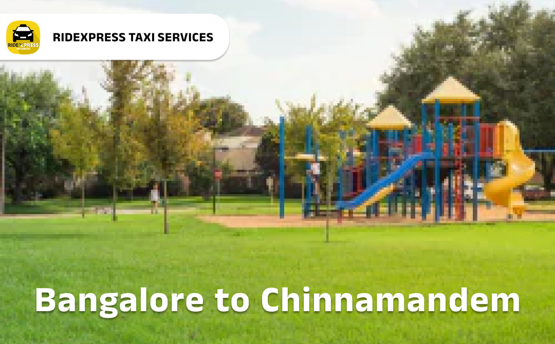 bangalore-to-chinnamandem-taxi-services