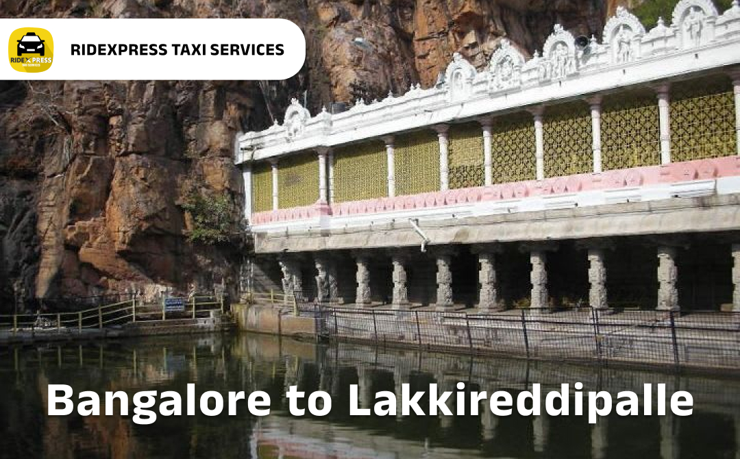 bangalore-to-lakkireddipalle-taxi-services