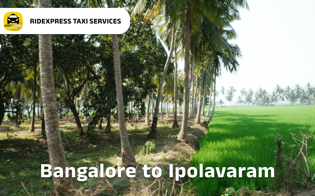 bangalore-to-ipolavaram-taxi-services