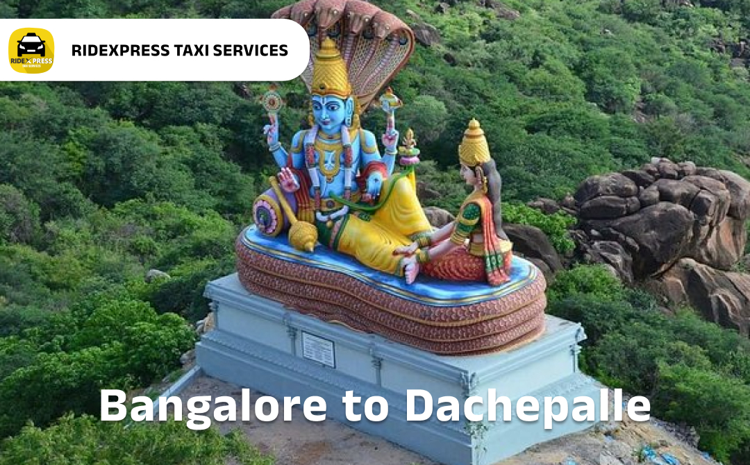 bangalore-to-dachepalle-taxi-services