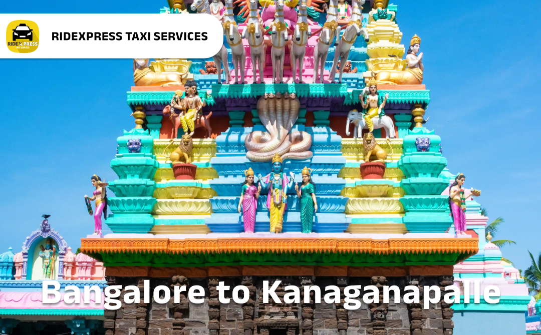 bangalore-to-kanaganapalle-taxi-services