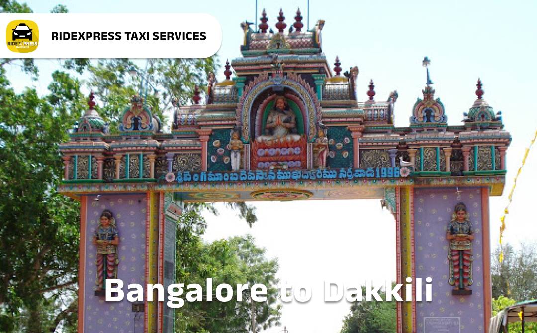 bangalore-to-dakkili-taxi-services