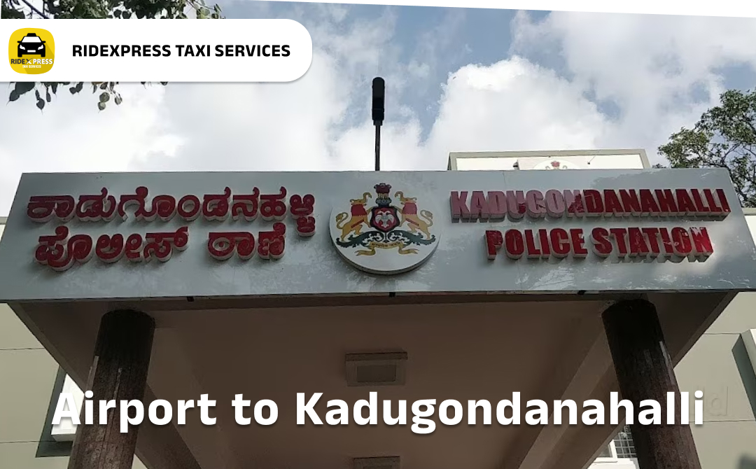 kadugondanahalli-airport-round-trip-taxi