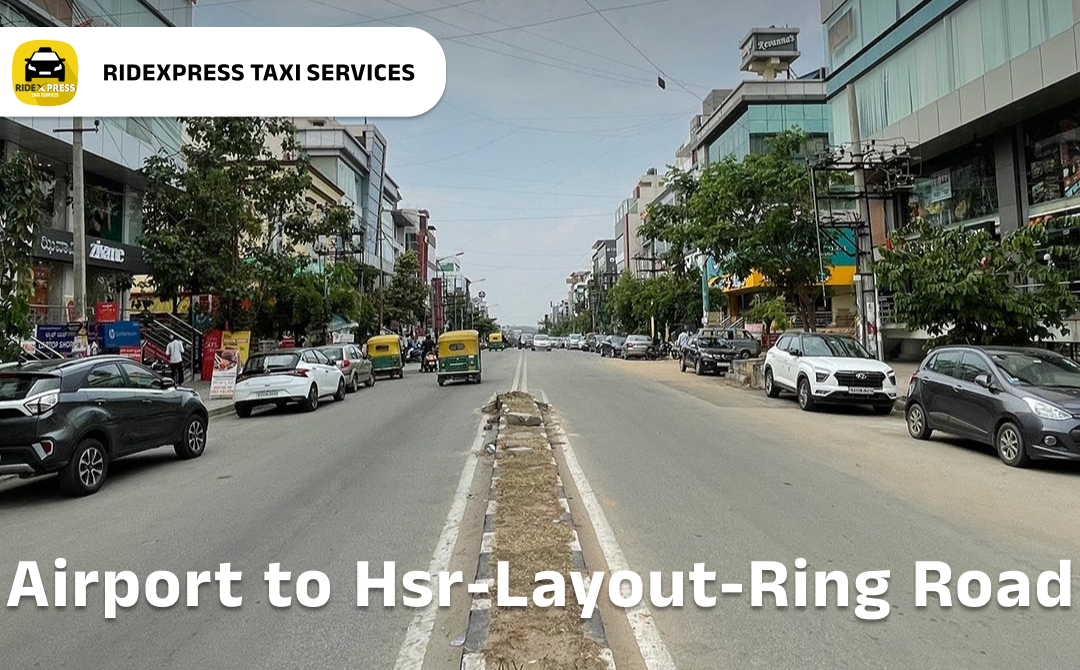 hsr-layout-ring-road-airport-round-trip-taxi