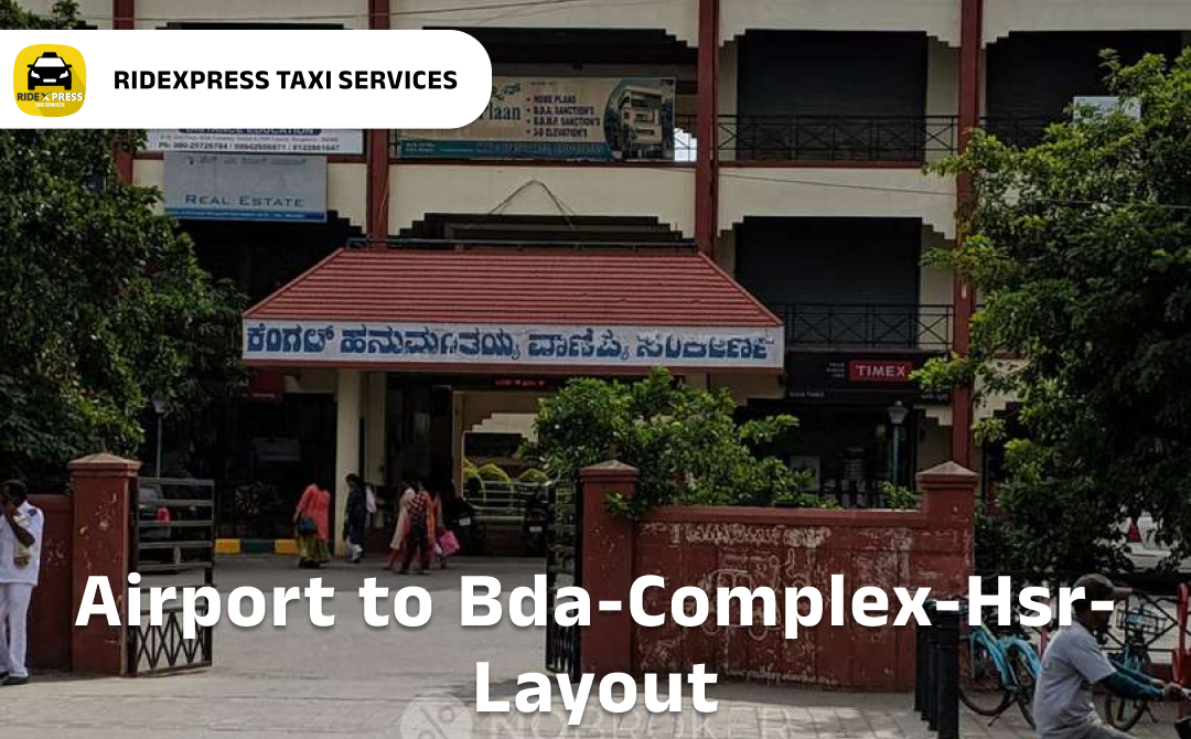 bda-complex-hsr-layout-airport-round-trip-taxi