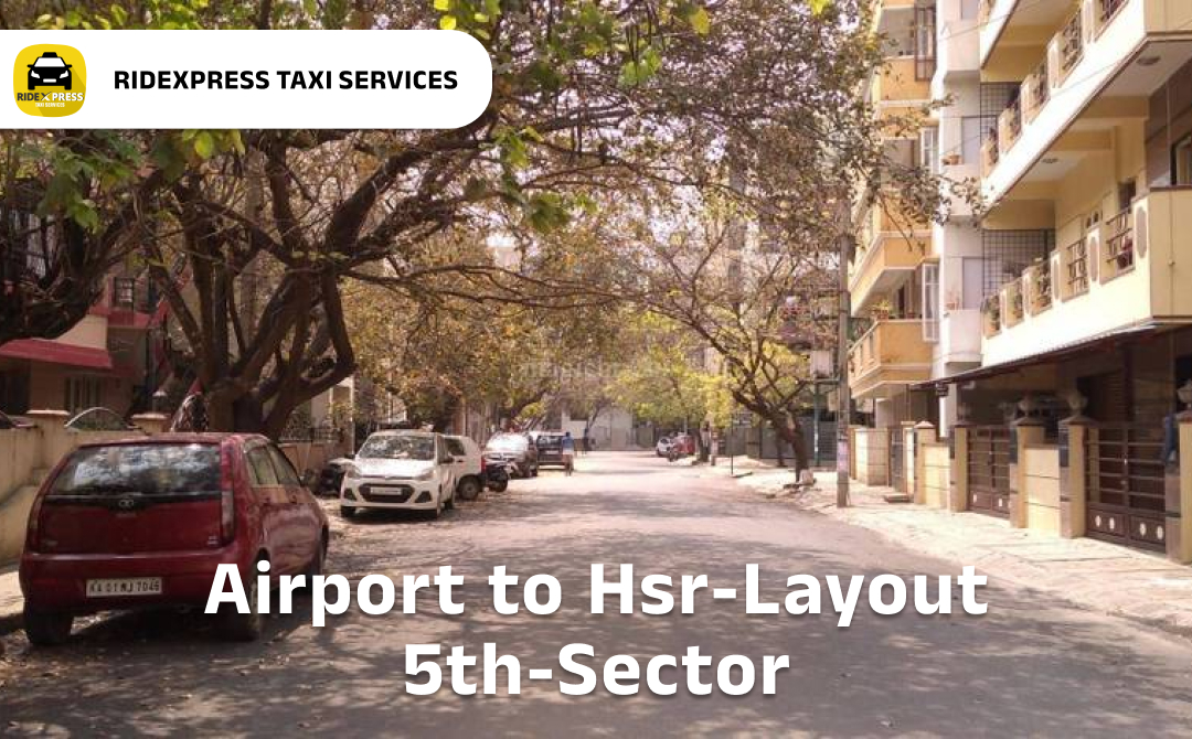 hsr-layout-5th-sector-airport-round-trip-taxi