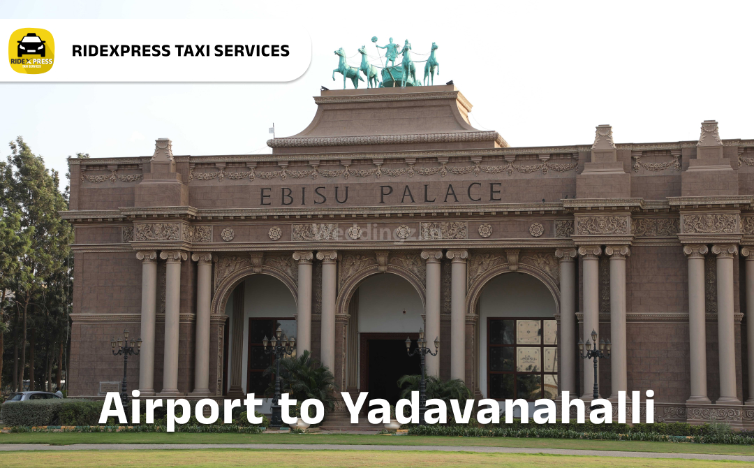 yadavanahalli-airport-round-trip-taxi