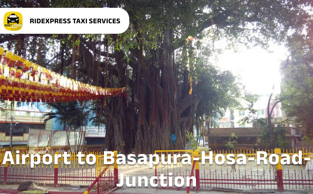 basapura-hosa-road-junction-bus-stop-airport-round-trip-taxi