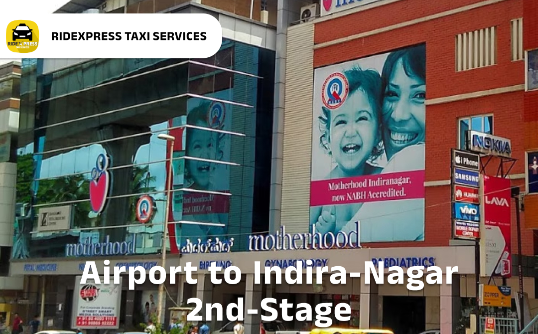 indira-nagar-2nd-stage-airport-pickup-taxi