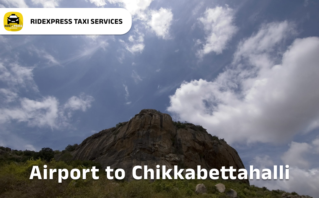 chikkabettahalli-airport-pickup-taxi