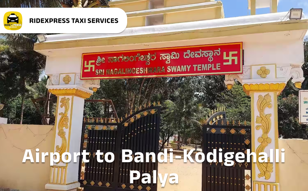 bandi-kodigehalli-palya-airport-pickup-taxi