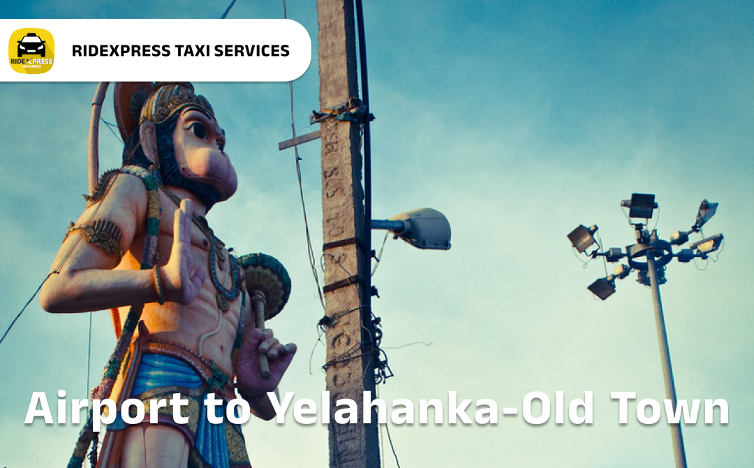 yelahanka-old-town-airport-pickup-taxi