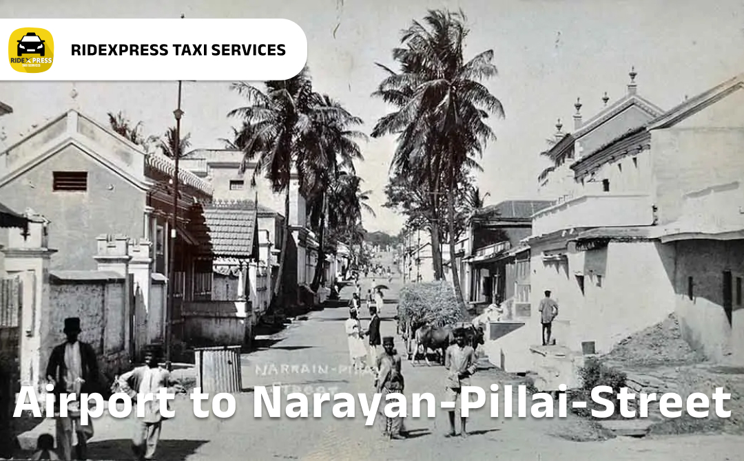 narayan-pillai-street-airport-pickup-taxi