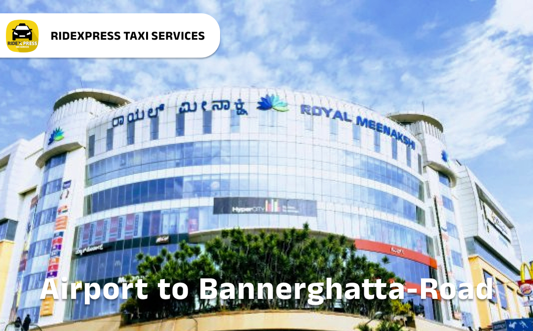 bannerghatta-road-airport-pickup-taxi