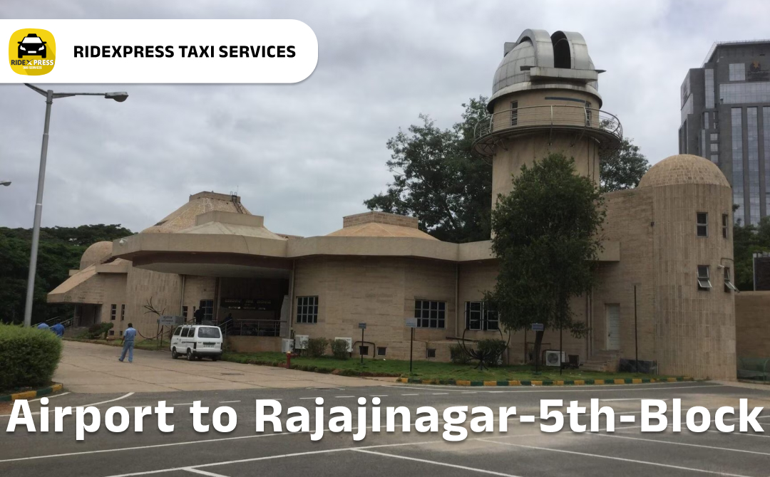 rajajinagar-5th-block-airport-pickup-taxi