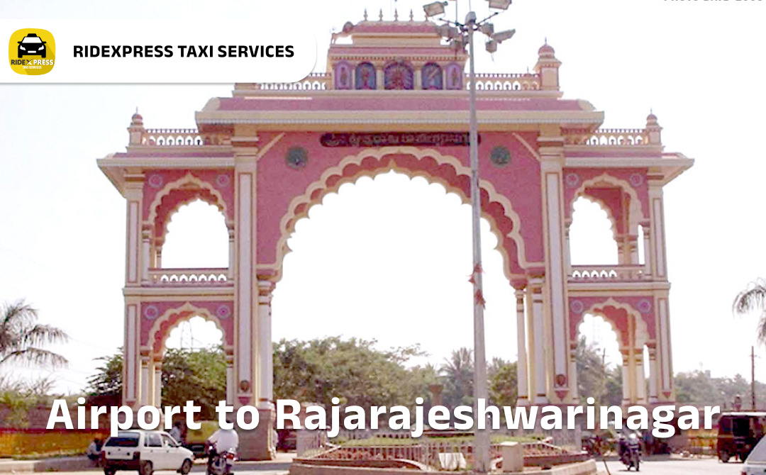 rajarajeshwarinagar-airport-pickup-taxi