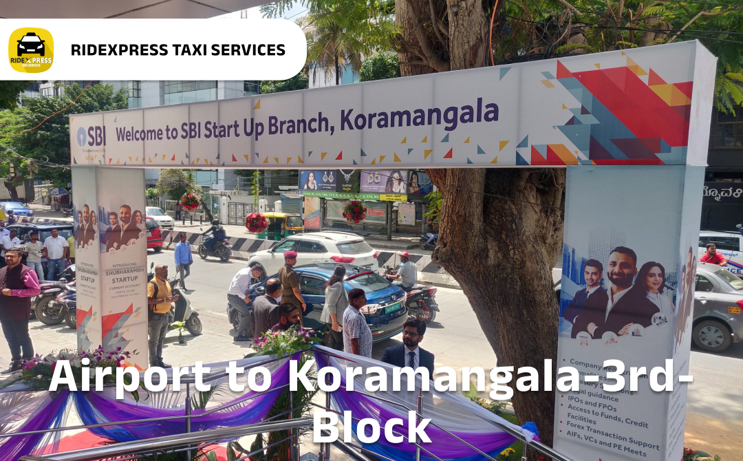 koramangala-3rd-block-airport-pickup-taxi