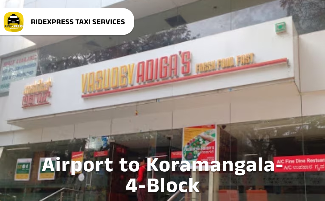 koramangala-4-block-airport-pickup-taxi