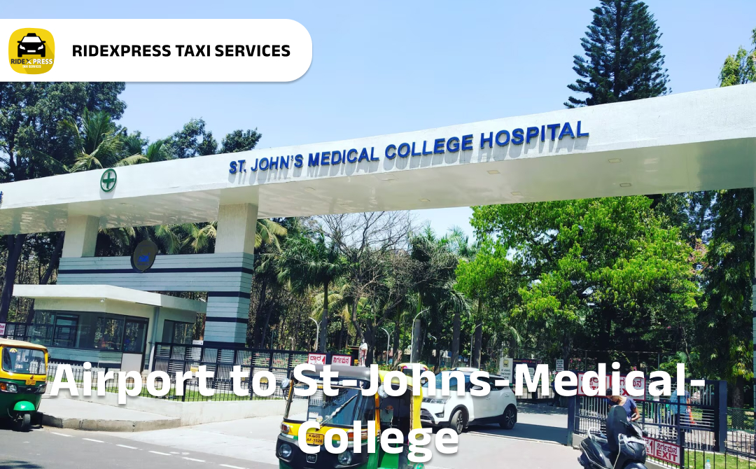 st-johns-medical-college-airport-pickup-taxi