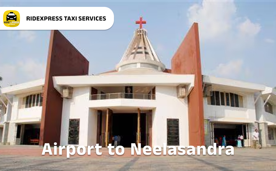 neelasandra-airport-pickup-taxi