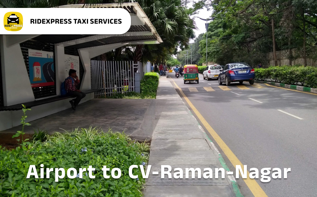 cv-raman-nagar-airport-pickup-taxi