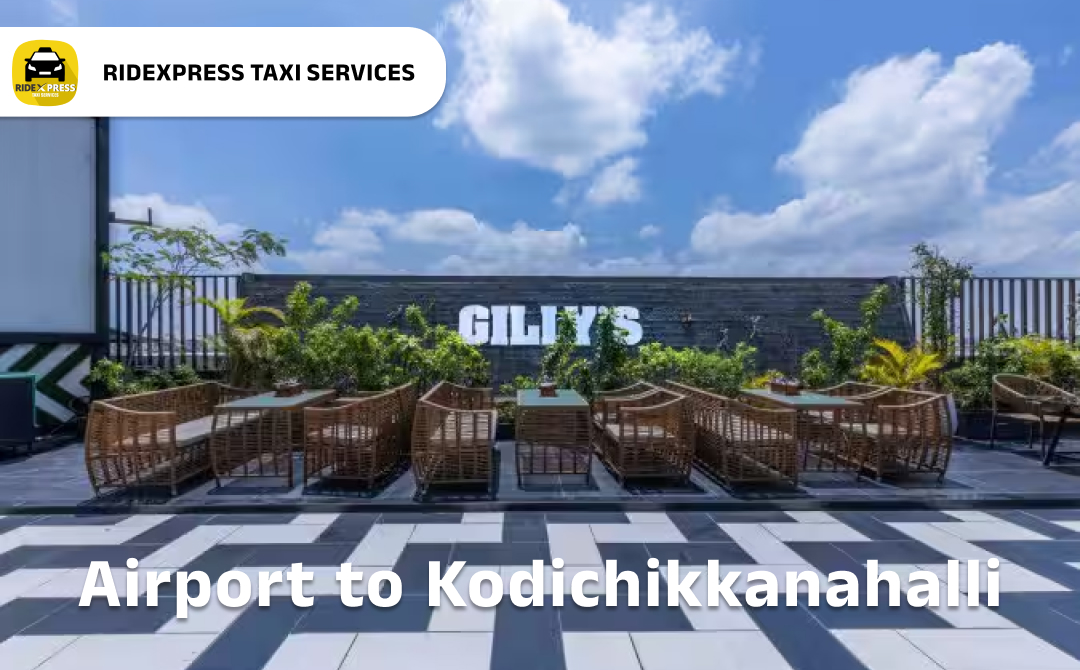 kodichikkanahalli-airport-pickup-taxi