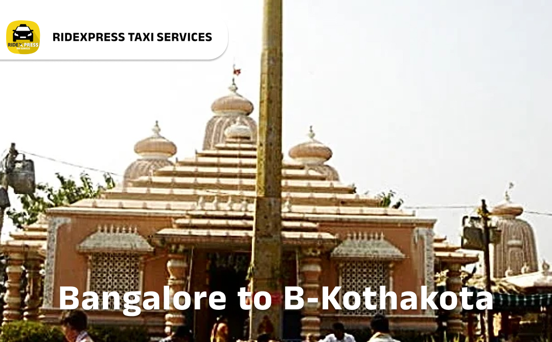 bangalore-to-b-kothakota-taxi-services