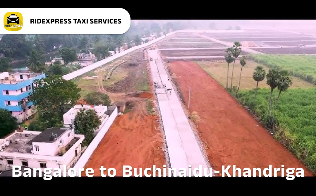 bangalore-to-buchinaidu-khandriga-taxi-services