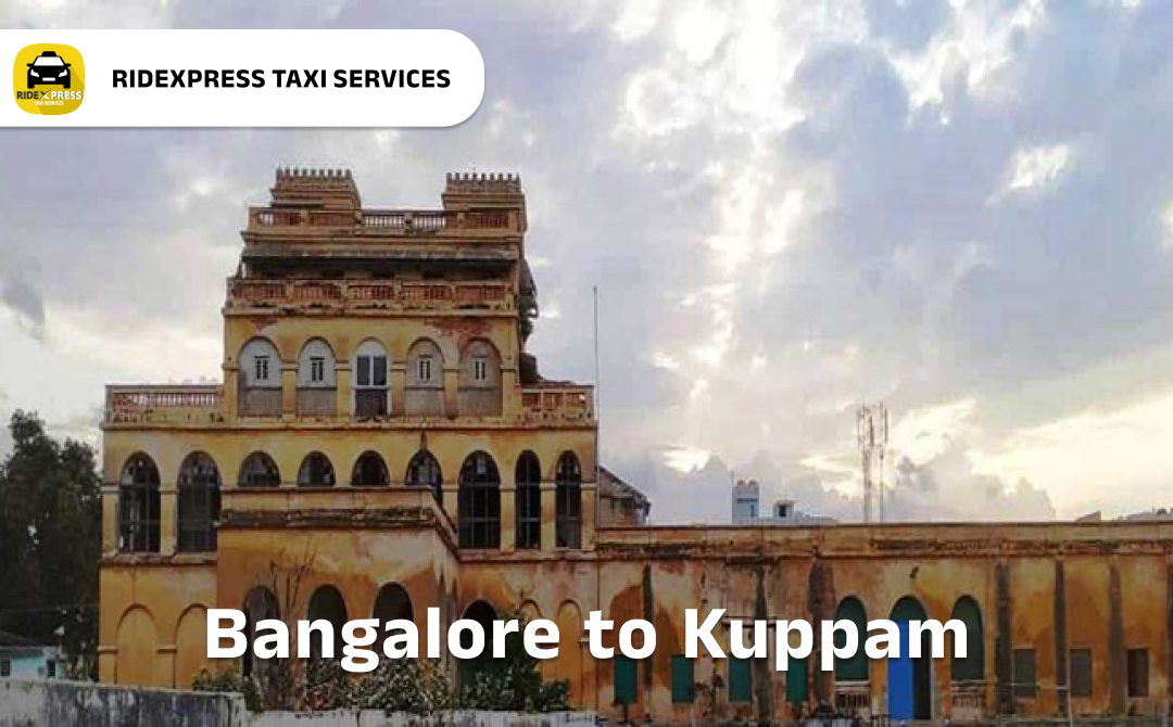 bangalore-to-kuppam-taxi-services