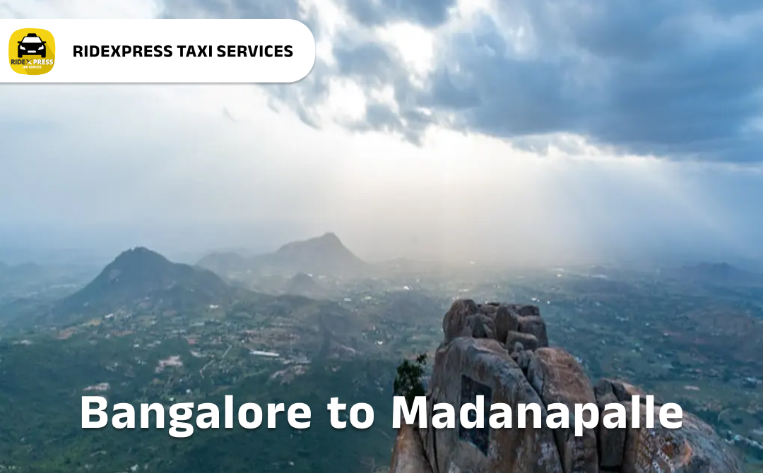 bangalore-to-madanapalle-taxi-services